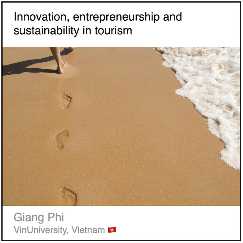 Express 8(1) Giang Phi Download PDF: Innovation, entrepreneurship and sustainability in tourism by Giang Phi (VinUniversity, Vietnam).
